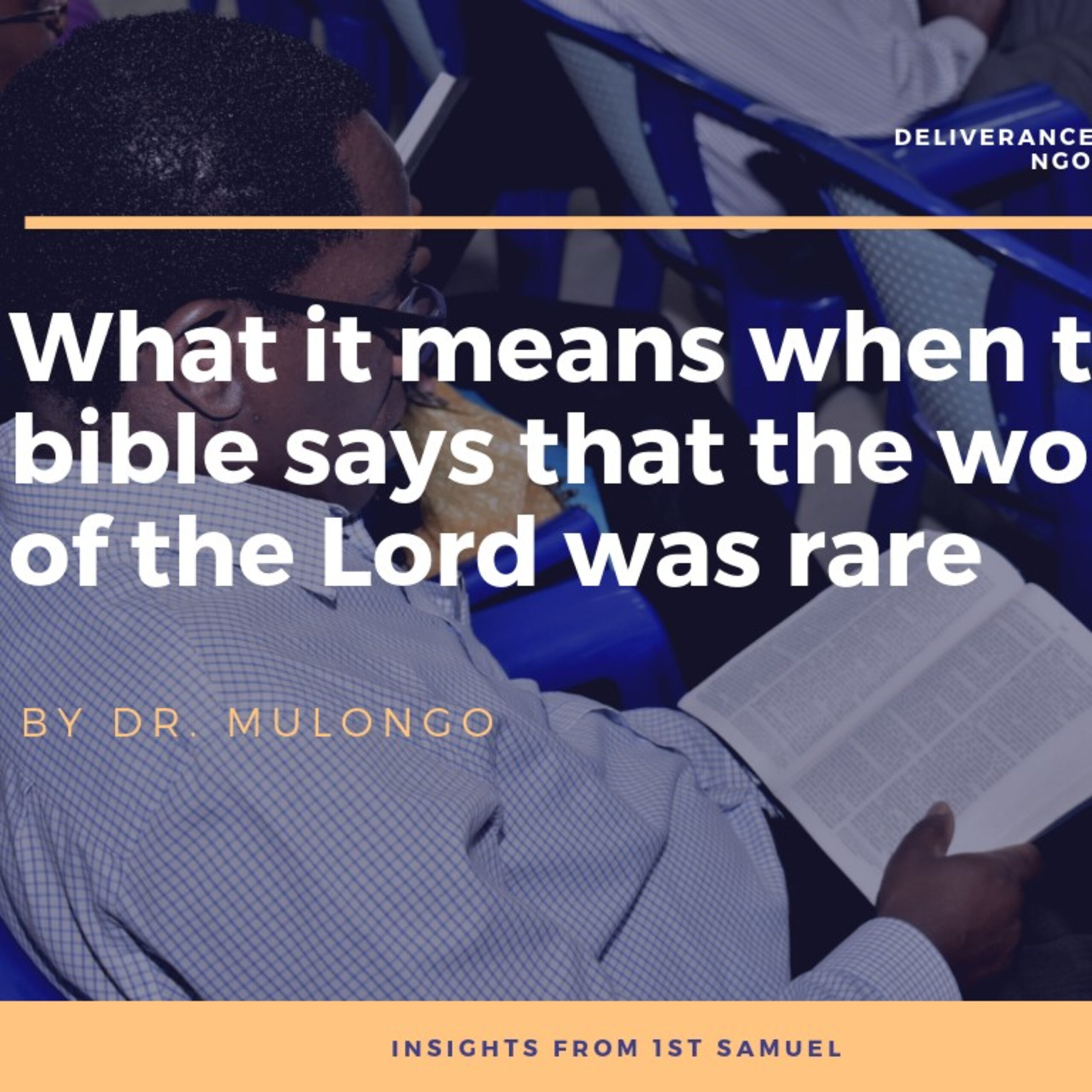 What it means when the bible says that the word of the Lord was rare | Dr. Mulongo