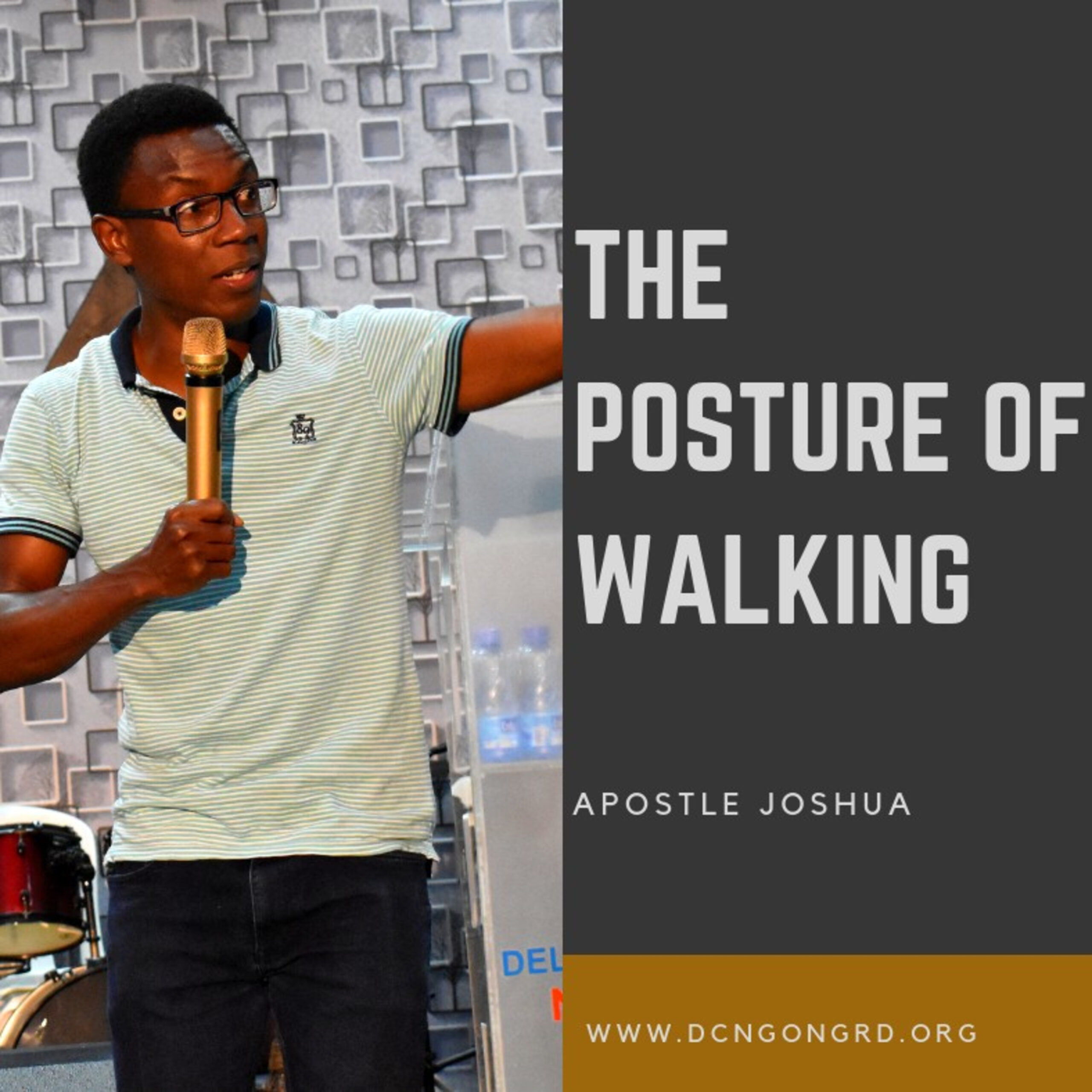 The Pattern of the Cross - The Posture of Walking